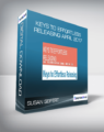 Susan Seifert – Keys to Effortless Releasing April 2017