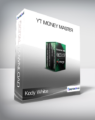Kody White – YT Money Master