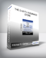 Michael E. Gerber – The E-Myth Insurance Store