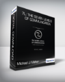 Michael J Maher – 7L: The Seven Levels of Communication