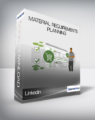 Linkedin – Material Requirements Planning