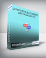 Edward Leoni – Learn to build chatbots with Amazon Lex