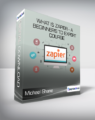 Michael Shane – What is Zapier – A Beginner’s to Expert Course
