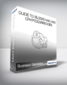 Business Education – Guide to Blockchain and Cryptocurrencies