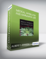 Albert T. Johnson – Medical Marijuana and Marijuana Use
