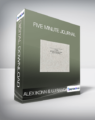 Alex Ikonn & UJ Ramdas – Five Minute Journal