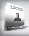 Ricky Hayes – Facebook Ads Ecom Blueprint Mastery