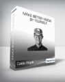 Caleb Wojcik – Make Better Videos by Yourself