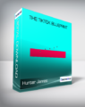 Hunter James – The TikTok Blueprint