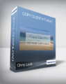 Chris Laub – Copy Client Kit Vault