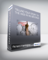Richard Harrington – Telling Your Story on the Web in 60 Seconds