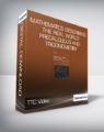 TTC Video – Mathematics Describing the Real World – Precalculus and Trigonometry