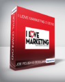 Joe Polish & Dean Jackson – I Love Marketing 2 (2012)