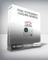 Bill Glazer Outrageous Marketers – Panic to Prosperity Coaching Sessions