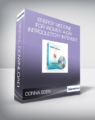 Donna Eden – Energy Medidne for Women 4-Day Introductory Intensive