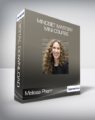 Melissa Pharr – Mindset Mastery Mini Course