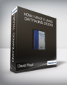 David Floyd – How I Make A Living Daytrading Stocks