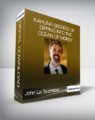 John La Tourrette – Kahuna Secrets of Dipping into the Ocean of Money