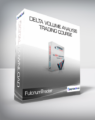 FulcrumTrader – Delta Volume Analysis Trading Course