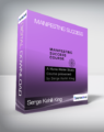 Serge Kahili King – Manifesting Success