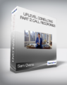 Sam Ovens – Uplevel Consulting Part 2 Call Recordings