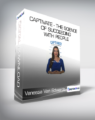 Vanessa Van Edwards – Captivate – The Science of Succeeding with People