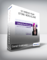 Sandi Krakowski – 12 Weeks Your Store Video Class