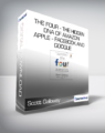 Scott Galloway – The Four – The Hidden DNA of Amazon – Apple – Facebook and Google