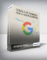 Jonathan Alonso – Google My Business For a Home Business