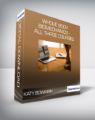 Katy Bowman – Whole Body Biomechanics – ALL THREE COURSES