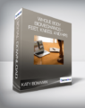 Katy Bowman – Whole Body Biomechanics – Feet, Knees, and Hips
