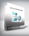 David Snyder – S.T.E.A.L.T.H Selling Secrets