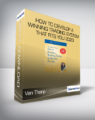 Van Tharp – How to Develop a Winning Trading System That Fits You 2020