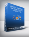 A Smarter You – Affiliate Marketing: The Complete 2019 Masterclass