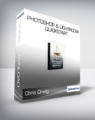 Chris Orwig – Photoshop & Lightroom Quickstart
