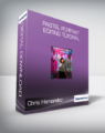 Chris Hernandez – Pastel Portrait Editing Tutorial
