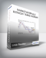 Linda Raschke – Market Internals & Intraday Timing Webinar