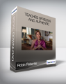 Robin Roberts – Teaches Effective and Authentic
