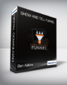 Ben Adkins – Show And Tell Funnel