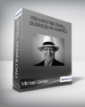 Michael Gerber – Reinventing Small Business In America