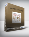 Dan Kennedy – Magnetic Marketing