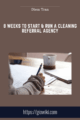 8 Weeks to Start & Run a Cleaning Referral Agency  –  Diem Tran