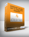 Activedaytrader – Workshop: The Best Way to Trade Stock Movement