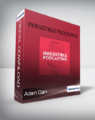 Adam Clark – Irresistible Podcasting