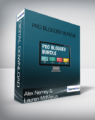 Alex Nerney & Lauren McManus – Pro Blogger Bundle