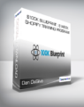 Dan DaSilva – $100K Blueprint : 8 Week Shopify Training Program
