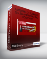 Mal Emery – Masters of Business Sales and Marketing Bootcamp