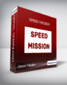 Jason Fladien – Speed Mission