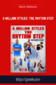 A Million Styles  – The Rhythm Step  –  Barry Robinson