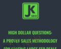 High Dollar Questions A Proven Sales Methodology for Closing Large SEO Deals – Anonymously